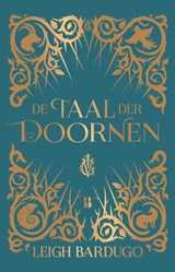 De taal der doornen - Leigh Bardugo - 9789463493697
