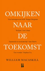 Omkijken naar de toekomst - William MacAskill - 9789463495271