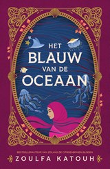 Het blauw van de oceaan - Zoulfa Katouh - 9789463496995