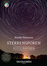 Sterrensporen fotograferen - Nando Harmsen - 9789463563406