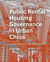 Public Rental Housing ­Governance in Urban ­China
