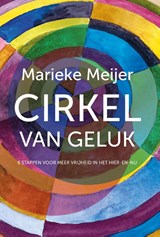 Cirkel van geluk - Marieke Meijer - 9789463692205