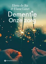 Dementie - Elena De Ru ; Elane Lazet - 9789463710275