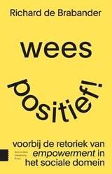 Wees positief! - Richard de Brabander - 9789463721493