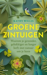 Groene zintuigen - Kathy Willis - 9789463823555