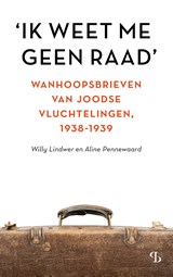 'Ik weet me geen raad' - Willy Lindwer ; Aline Pennewaard - 9789463824354