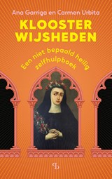Kloosterwijsheden - Carmen Urbita ; Ana Garriga - 9789463824767