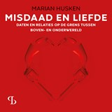 Misdaad en liefde - Marian Husken - 9789463825313