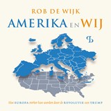 Amerika en wij - Rob de Wijk - 9789463825320