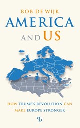 America and Us - Rob de Wijk - 9789463825412