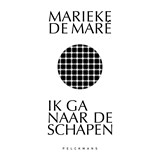 Ik ga naar de schapen - Marieke De Maré - 9789463838825