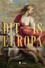 Dit is Europa - Hendrik Vos - 9789463936002