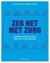 Zeg het met zorg - Jolien Smet ; Andrea Cools - 9789463937412