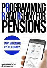 PROGRAMMING R & RSHINY FOR PENSIONS - Dominique Beckers - 9789464051902