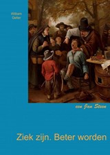 Ziek zijn. Beter worden - William Geller - 9789464054095