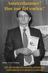 Amsterdammer? Hoe zou dat voelen? - Onno-Sven Tromp - 9789464054705