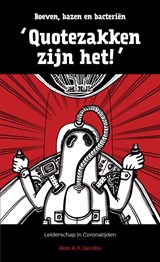 Quotezakken zijn het! - Ron A.F. Jacobs - 9789464056440