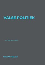 Valse Politiek - William Geller - 9789464188233