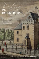 Kasteel de Boekhorst - Jan van der Elst ; Maud Mommers - 9789464249309