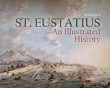 St. Eustatius - Ruud Stelten - 9789464263534