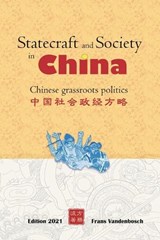 Statecraft and Society in China - Frans Vandenbosch - 9789464337327