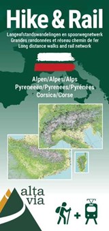 Hike and Rail kaart Alpen Pyreneeën Corsica  -  - 9789464360035
