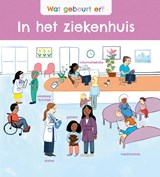 Wat gebeurt er? In het ziekenhuis - Penny Worms - 9789464394795