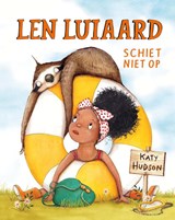 Len Luiaard schiet niet op - Katy Hudson - 9789464397055