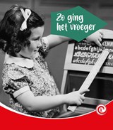 Zo ging het vroeger - Minke van Dam - 9789464397468