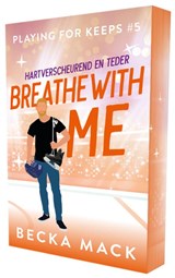 Breathe with me - Becka Mack - 9789464409055