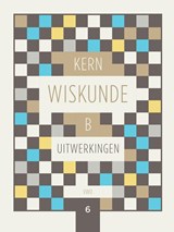 KERN Wiskunde uitwerkingenboek vwo 6 wiskunde B -  - 9789464422061