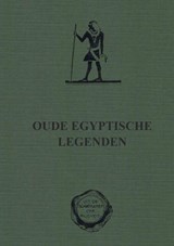 Oude Egyptische Legenden - Margaret Alice Murray - 9789464439960
