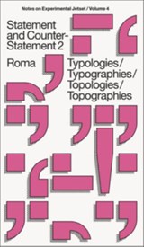 Experimental Jetset - Statement and Counter-Statement 2: Typologies/Typographies/Topologies - unknown - 9789464460995