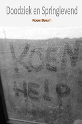 Doodziek en springlevend - Roos Boum - 9789464488975