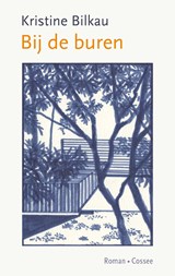 Bij de buren - Kristine Bilkau - 9789464520699