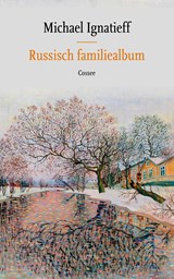 Russisch familiealbum | Michael Ignatieff | 