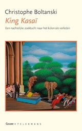 King Kasaï - Christophe Boltanski - 9789464521306