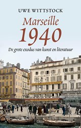 Marseille 1940 - Uwe Wittstock - 9789464521719