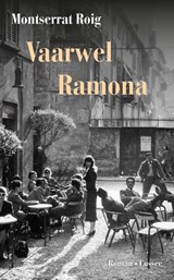 Vaarwel Ramona - Montserrat Roig - 9789464522181