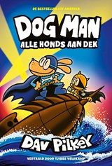Alle honds aan dek - Dav Pilkey - 9789464530704