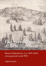 Het verraad van de Allerheiligenbaai - Godfried Vranken - 9789464551624