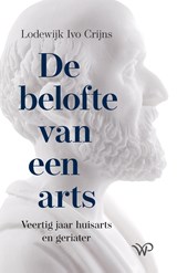 De belofte van een arts - Lodewijk Ivo Crijns - 9789464561456