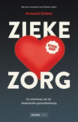 Zieke zorg - Armand Girbes - 9789464564068