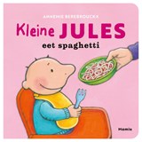 Kleine Jules eet spaghetti - Annemie Berebrouckx - 9789464599084