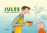 Jules wil geen tomaatjes eten - Annemie Berebrouckx - 9789464599176