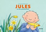 Jules en het paaskuiken - Annemie Berebrouckx - 9789464599213