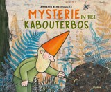 Mysterie in het kabouterbos - Annemie Berebrouckx - 9789464599442