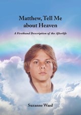 Matthew, Tell Me About Heaven - Suzanne Ward - 9789464610758