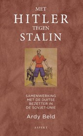 Met Hitler tegen Stalin