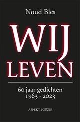 Wij Leven - Noud Bles - 9789464629569